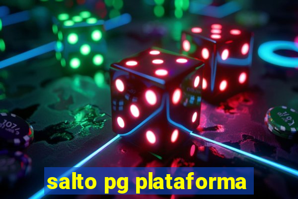 salto pg plataforma